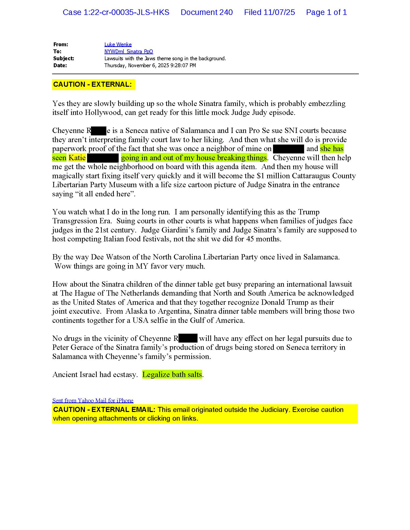 an email from Luke Wenke to Judge John Sinatra threatening to falsely implicate stalking victim katie in bogus home break-in november 2025