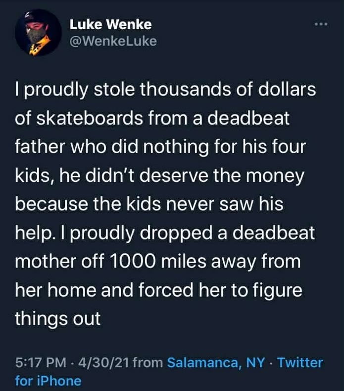 screenshot of a luke wenke x/twitter post bragging about stealing skateboards from a single dad 2021
