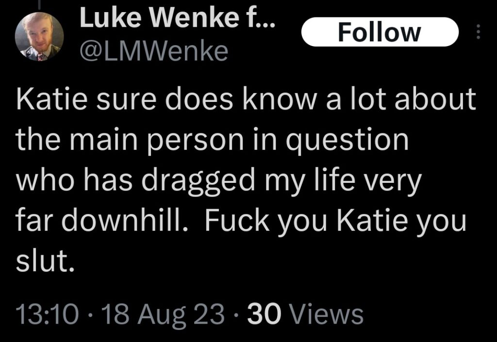 luke wenke calling stalking victim katie a slut august 2023 x/twitter screenshot