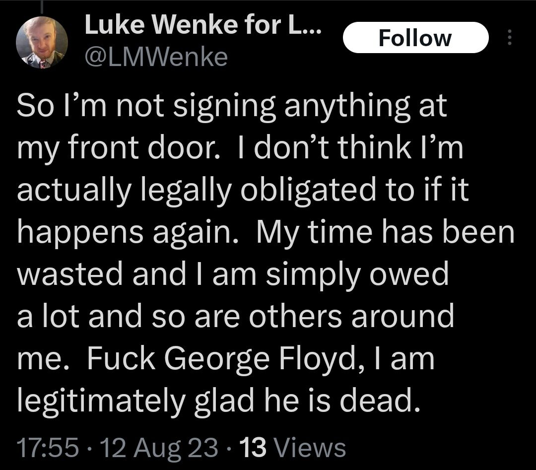 Luke Wenke X post saying he will not sign agreements concerning contact with victims and stating he is glad George Floyd is dead.
