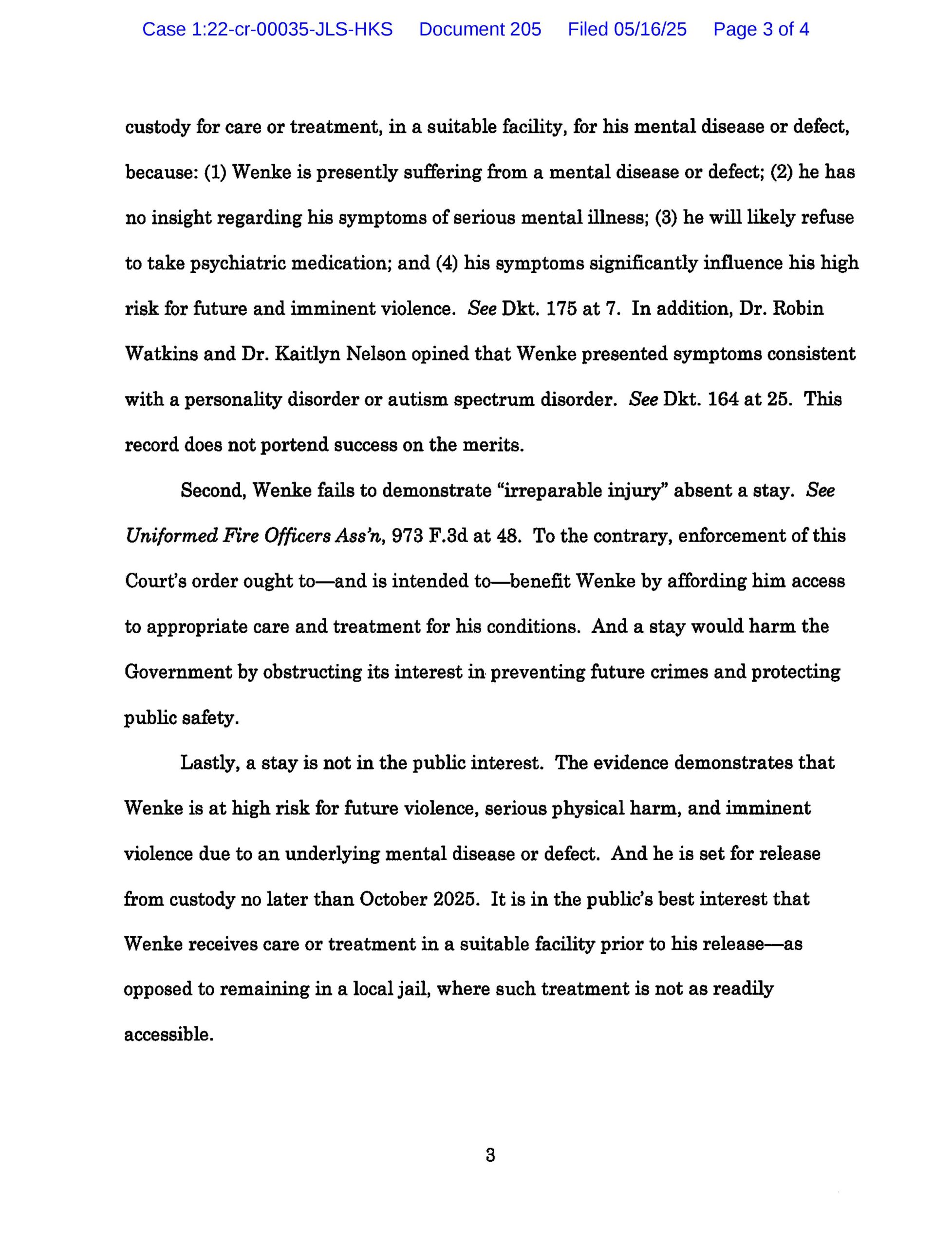 May 16, 2025 federal court order denying Luke Wenke’s motion to stay his commitment pending appeal, citing evidence concerning treatment needs and risk of future violence.