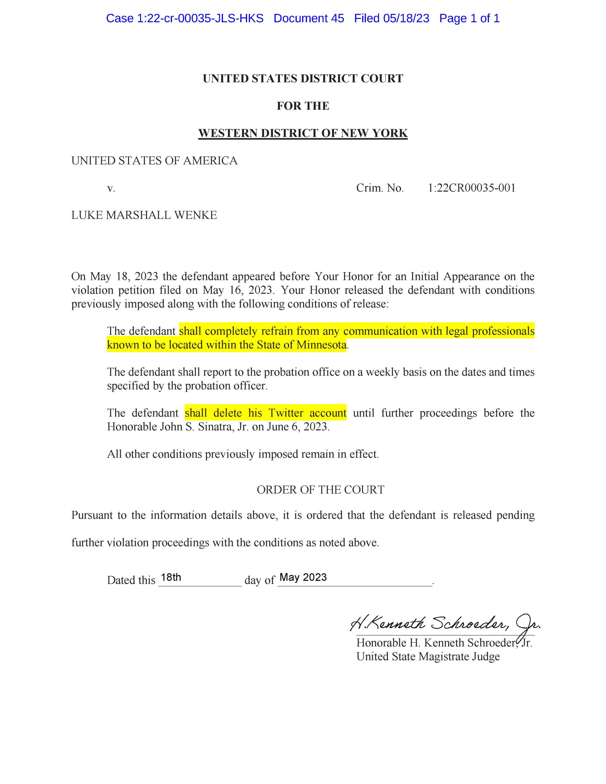 May 18, 2023 federal court order requiring Luke Wenke to avoid communication with Minnesota legal professionals, report weekly to probation, and delete his Twitter account.