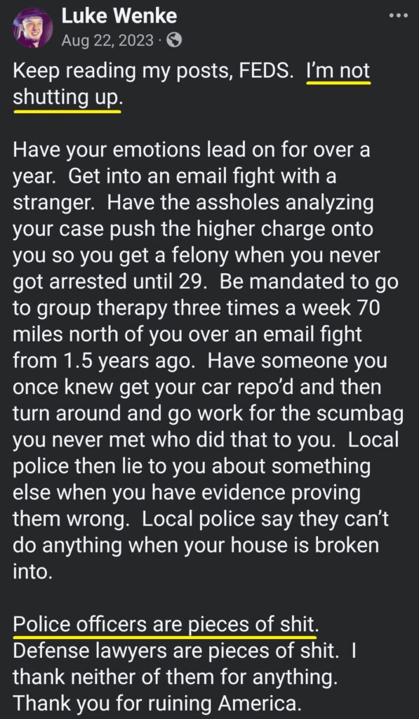 luke wenke taunts federal agents who are monitoring his social media august 2023