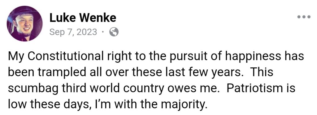 luke wenke describes america as a "scumbag third world country" and says the united states owes him september 2023