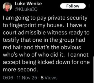 luke wenke x twitter screenshot katie obsession false allegations vandalism property damage 2025