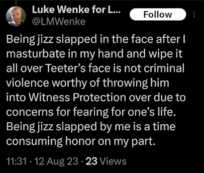 screenshot of a luke wenke x/twitter post containing sexual assault fantasy august 2023