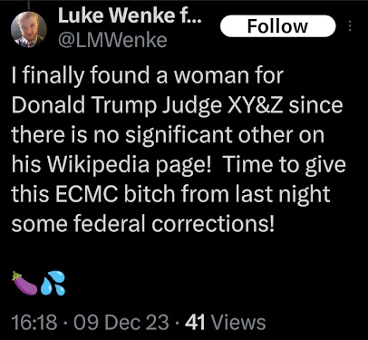 luke wenke explicit x/twitter post talking sexually about the judge who oversaw his federal cyberstalking case