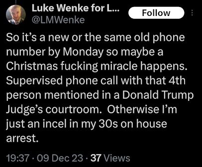 screenshot of a twitter/x post by luke wenke demanding a phone call from stalking victim benjamin ryan teeter december 2023