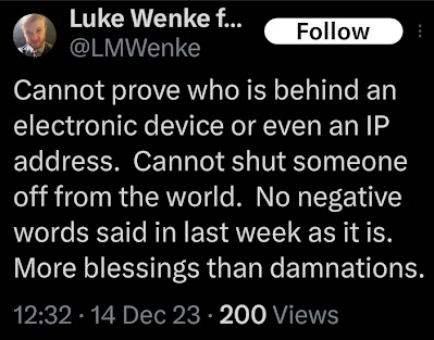 luke wenke taunting the authorities can't prove who's behind an electronic device december 2023