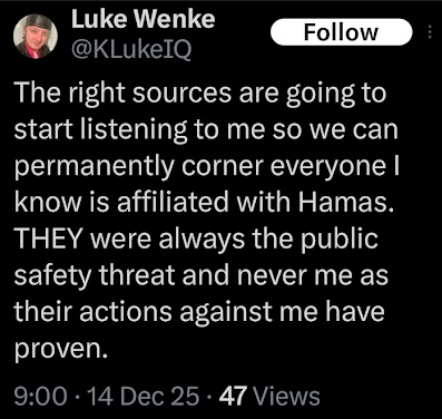 luke wenke plans to corner his victims x/twitter screenshot december 2025