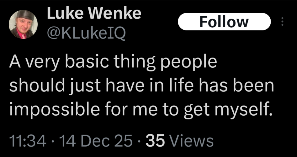 luke wenke complaining on x/twitter about life being unfair december 2025