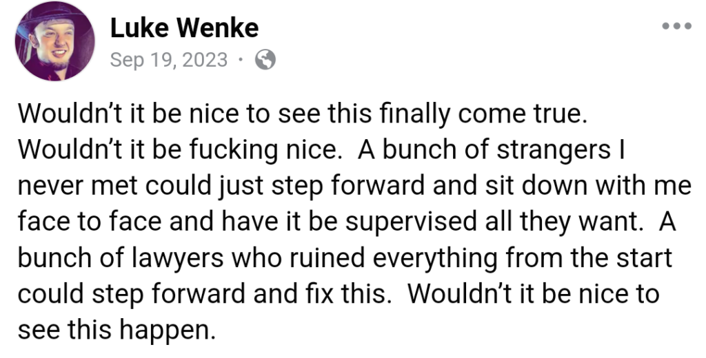 luke wenke complaining about the consequences of his crimes september 2023