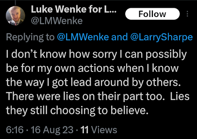 screenshot of an august 2023 luke wenke x/twitter post saying he's not sorry for his stalking