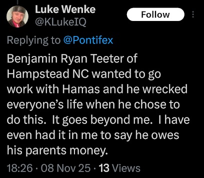 luke wenke complaining on x/twitter because stalking victim benjamin ryan teeter doesn't love him november 2025