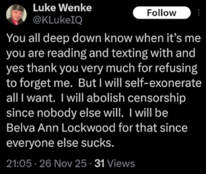 screenshot of a november 2025 Luke Wenke x/twitter post targeting his stalking victims and claiming his case will get overturned