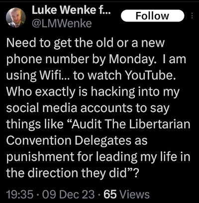 Luke Wenke x/twitter containing false hacking allegations against the Libertarian Party December 2023