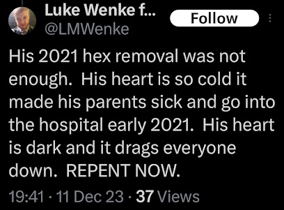 luke wenke claims he made his stalking victim's family sick using a hex