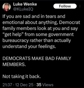 screenshot of a self-pitying x/twitter post by luke wenke denying mental illness
