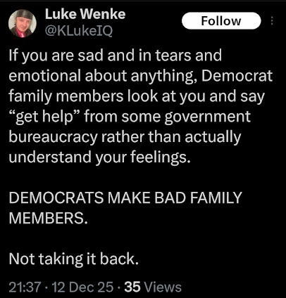 screenshot of a self-pitying x/twitter post by luke wenke denying mental illness