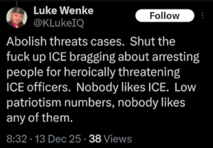 luke wenke wants to abolish ice and hates the american government 2025