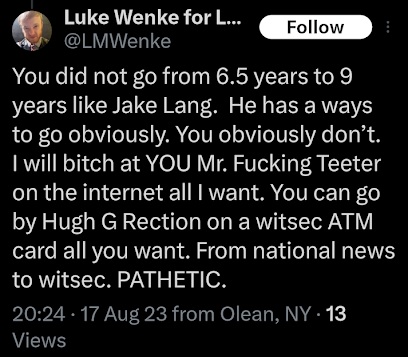 Screenshot of an August 17, 2023 X post by Luke Wenke directing a hostile message at Ryan Teeter and referencing Jake Lang and prison sentences.