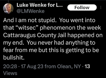 Screenshot of an August 17, 2023 X post by Luke Wenke claiming Ryan Teeter entered WitSec around the time Wenke was jailed in Cattaraugus County.