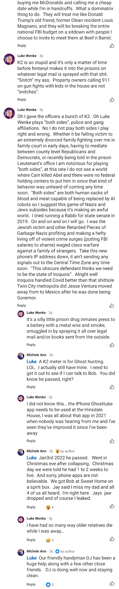 Facebook comments by Luke Wenke discussing K2 synthetic drugs in prison, alleging drugs are smuggled through legal mail, making antisemitic remarks, and describing his experiences with law enforcement and the GhostTube app.