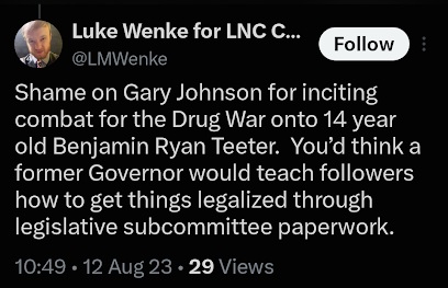 Screenshot of an August 2023 Luke Wenke post accusing former New Mexico Governor Gary Johnson of “inciting combat for the Drug War” involving Benjamin Ryan Teeter at age 14.