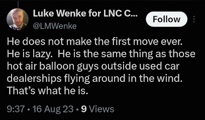 August 16, 2023, screenshot of Luke Wenke insulting an unnamed man for never making the first move and comparing him to an inflatable advertising figure outside a used car dealership.