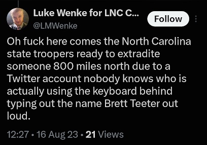 August 16, 2023, screenshot of Luke Wenke claiming North Carolina state troopers are preparing to extradite someone over a Twitter account while suggesting that the person behind the account is impersonating Brett Teeter.