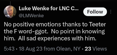 August 18, 2023, social media post in which Luke Wenke refers to Ryan Teeter using a homophobic slur, claims he has no positive feelings toward him, and describes their past interactions as negative.