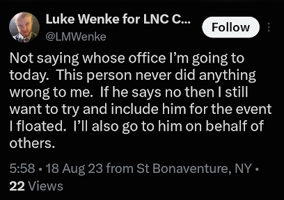 August 18, 2023, screenshot of Luke Wenke announcing plans to visit an unnamed person's office, expressing interest in including him in an event, and stating he will approach him on behalf of others.