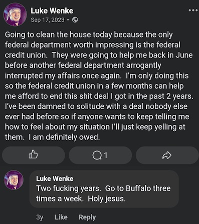 September 17, 2023, Facebook post by Luke Wenke claiming a federal credit union had offered assistance, accusing another federal department of interfering with his affairs, and insisting he is owed compensation.