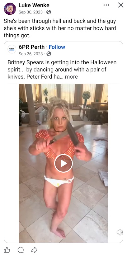 September 30, 2023, Facebook post by Luke Wenke defending Britney Spears after a viral video showed her dancing with knives, praising her resilience and the man who supports her.