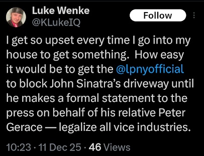 Luke Wenke suggests having the Libertarian Party of New York block Judge John Sinatra's driveway over Peter Gerace.