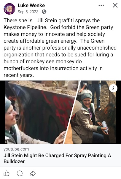 Screenshot of a September 2023 Luke Wenke Facebook post criticizing Jill Stein and claiming the Green Party should be sued for allegedly luring people into “insurrection activity.”