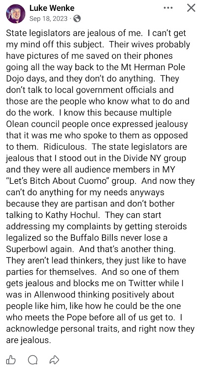Screenshot of a September 2023 Luke Wenke Facebook post repeatedly claiming state legislators are jealous of him while discussing Kathy Hochul, the Buffalo Bills, his former “Let’s Bitch About Cuomo” group, and the Pope.