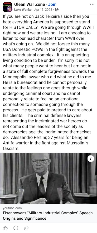 Luke Wenke defends Jack Teixeira, criticizes defense lawyers, and references Eisenhower's military-industrial complex speech.