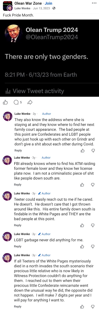 June 13, 2023, Facebook post by Luke Wenke condemning Pride Month and sharing an Olean Trump 2024 post about gender. In the comments, Wenke repeatedly discusses Benjamin Ryan Teeter, references locating his family through White Pages, makes remarks about family members dying, and questions whether witness protection could keep them safe.