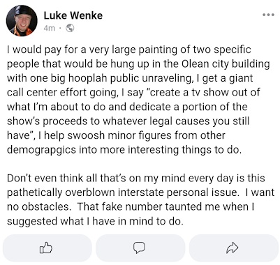 Facebook post by Luke Wenke proposing a large painting depicting two specific individuals to be displayed in the Olean city building. Wenke also discusses creating a television show, donating proceeds to legal causes, and pursuing plans related to ongoing personal disputes.
