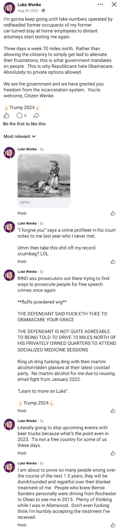 August 29, 2023, Facebook post by Luke Wenke criticizing Obamacare and government-mandated group therapy requiring him to travel 70 miles three times weekly. Wenke alleges harassment through anonymous phone numbers, criticizes prosecutors and criminal record policies, expresses support for Donald Trump's 2024 presidential campaign, and references Bernie Sanders and his incarceration at Allenwood.