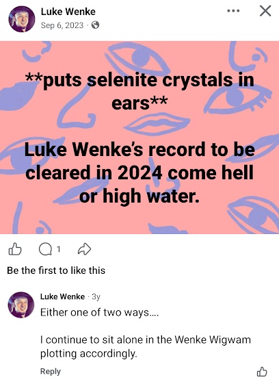 September 6, 2023, Facebook post by Luke Wenke featuring a pink graphic declaring that his criminal record must be cleared in 2024,
