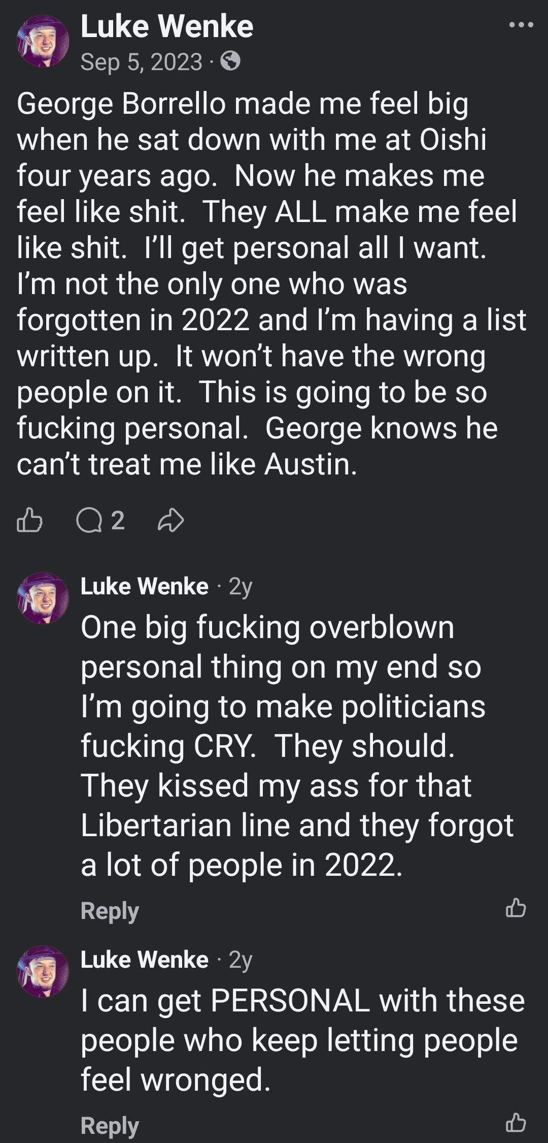 Luke Wenke criticizes George Borrello and threatens to get personal with politicians.